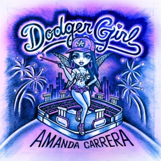 Download Amanda Carrera album songs: Dodger Girl