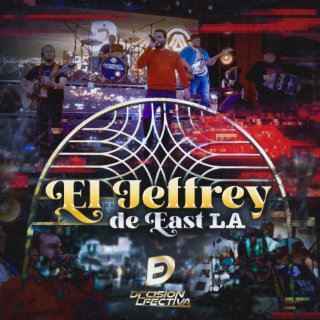 El Jeffrey De East LA | Boomplay Music