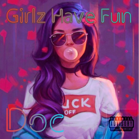 Girlz Have Fun | Boomplay Music