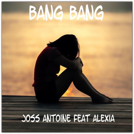 Bang Bang (Cover mix Jessie J, Ariana Grande, Nicki Minaj) ft. Alexia | Boomplay Music