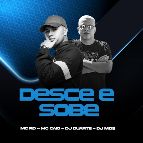 ELA DESCE E SOBE ft. DJ MDS, Mc Rd & Mc Caio | Boomplay Music