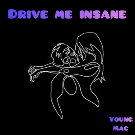 Drive Me Insane ft. Valious | Boomplay Music