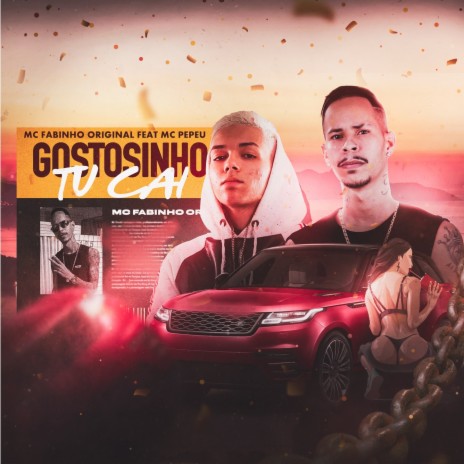 Gostosinho Tu Cai | Boomplay Music