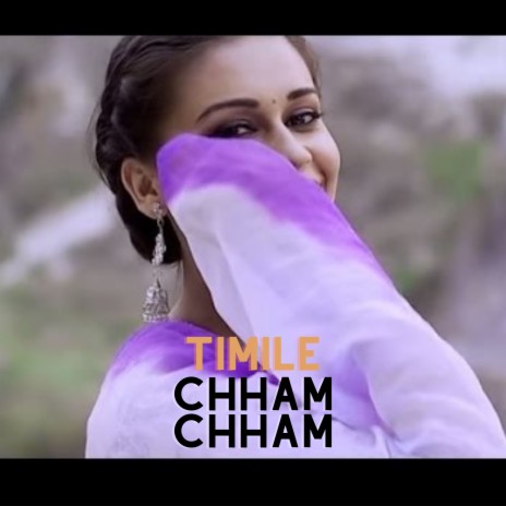 Timile chham chham | Boomplay Music