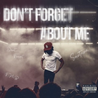 Don't Forget About Me