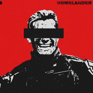 HOMELANDER lyrics | Boomplay Music