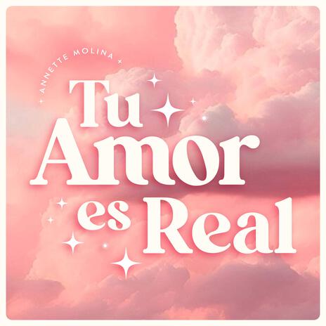 Tu amor es real