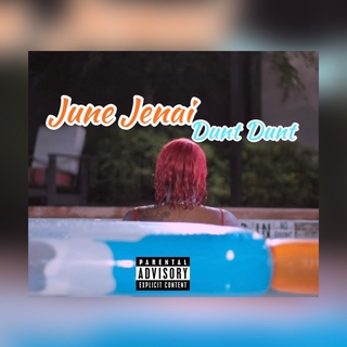 June Jenai (Dunt Dunt) Official Audio