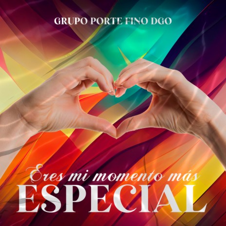 Eres mi Momento mas Especial