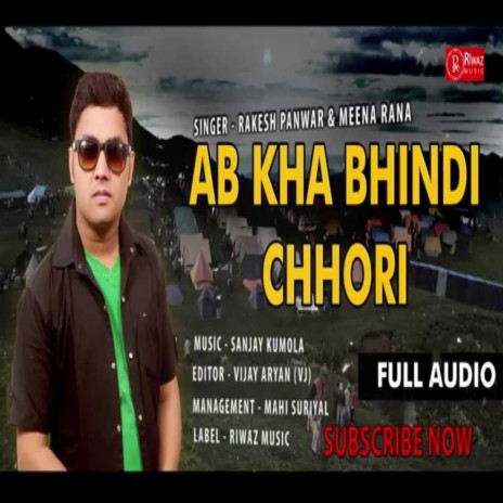 Ab Kha Bhindi Chhori | Boomplay Music