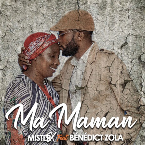 Ma Maman ft. Bénédict Zola | Boomplay Music