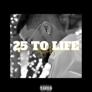 25 to Life
