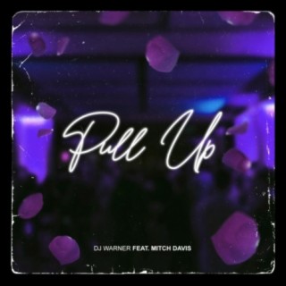 Pull Up (feat. Mitch Davis)