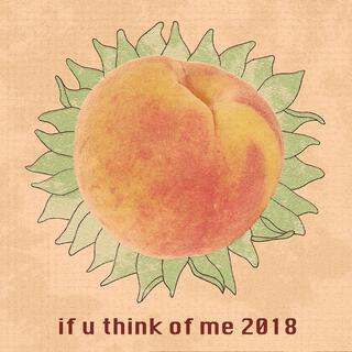 if u think of me 2018