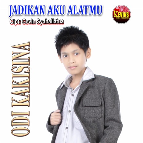 JADIKAN AKU ALATMU | Boomplay Music