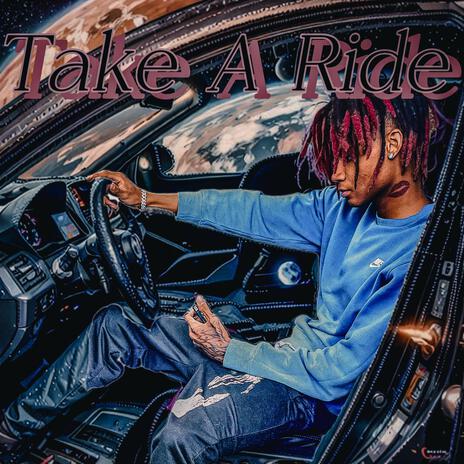 Take A Ride | Boomplay Music