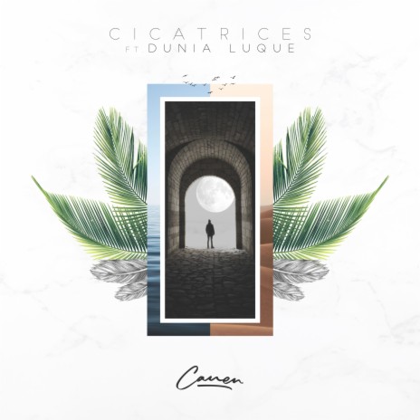 Cicatrices ft. Dunia Luque | Boomplay Music