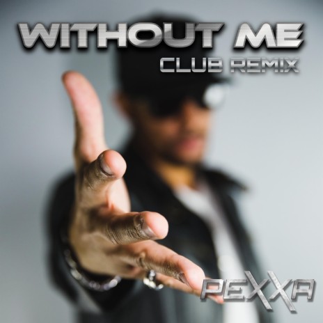Without Me (Club Remix) | Boomplay Music