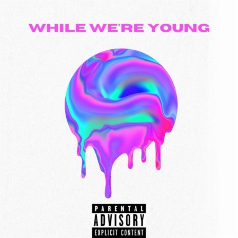 While We're Young ft. iiiamgamo | Boomplay Music