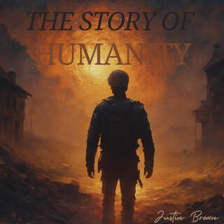 The Story Of Humanity