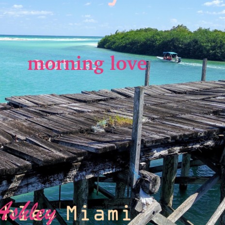 Morning Love | Boomplay Music