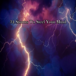 34 Storms To Steel Your Mind