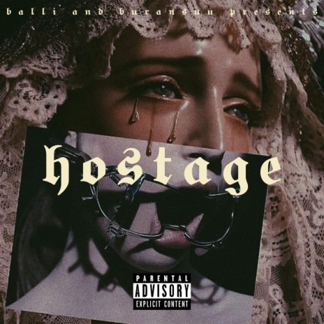 hostage ft. Buransuu | Boomplay Music