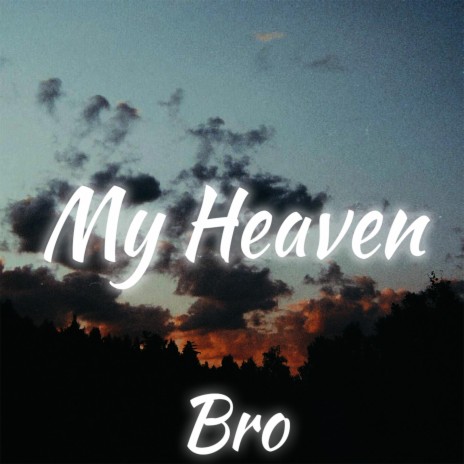 My Heaven | Boomplay Music