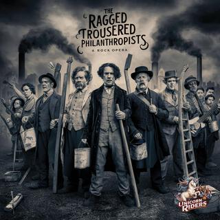The Ragged Trousered Philanthropists (a Rock Opera)