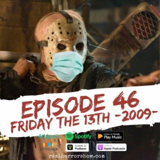 So, What Happened? (Friday the 13th '09)