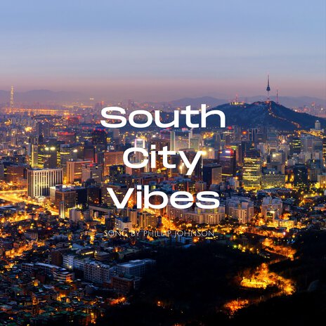 South City Vibes | Boomplay Music