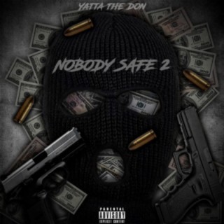 Nobody Safe 2