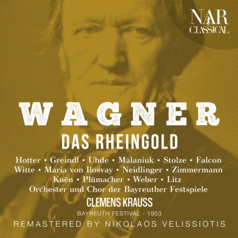 Das Rheingold, WWV 86A, IRW 40, Act I: Fasolt und Fafner (Loge, Froh, Donner, Fricka) ft. Clemens Krauss, Erich Witte, Gerhard Stolze, Hermann Uhde & Ira Malaniuk | Boomplay Music