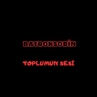 Batroksobin (Toplumun Sesi)