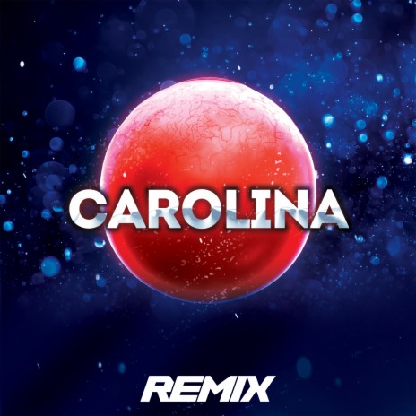 Carolina (Remix) | Boomplay Music