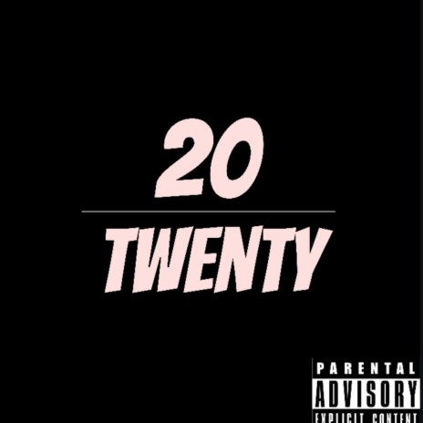 20-Twenty | Boomplay Music