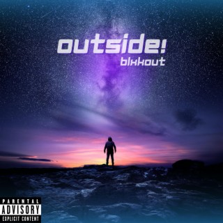 Outside! lyrics | Boomplay Music