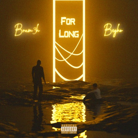 For Long ft. Begho | Boomplay Music