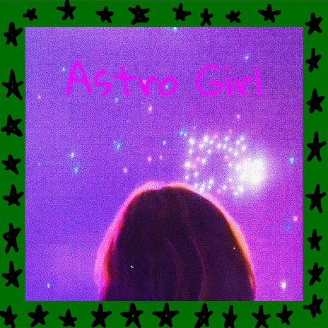 Astro Girl | Boomplay Music