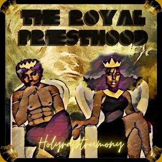 The Royal Priesthood