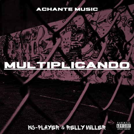 Multiplicando ft. Relly Miller | Boomplay Music