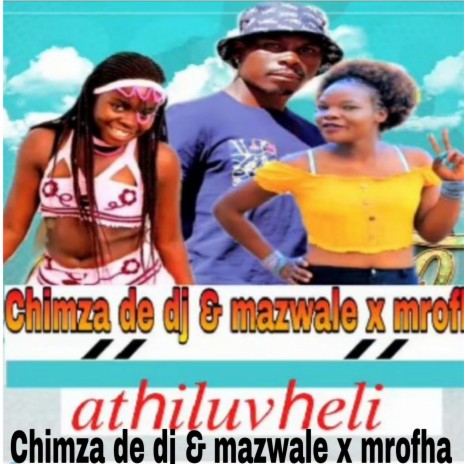 Athiluvheli ft. Mazwale muimbi & mrofha muimbi