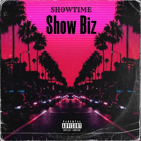 Show Biz ft. Ben One & Sly Polaroid