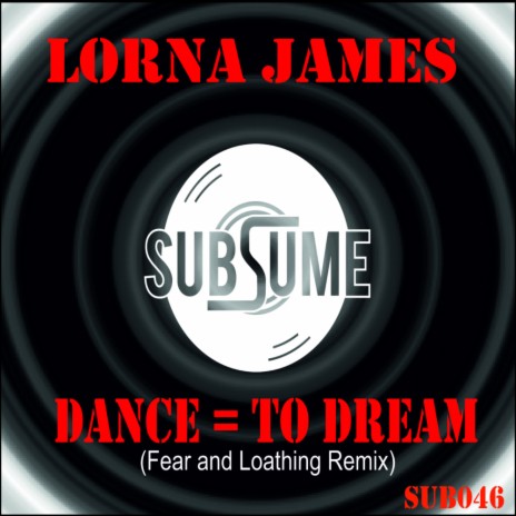 Dance = To Dream (Fear & Loathing Remix) | Boomplay Music