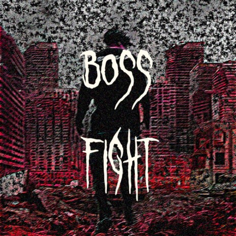 BOSS FIGHT | Boomplay Music