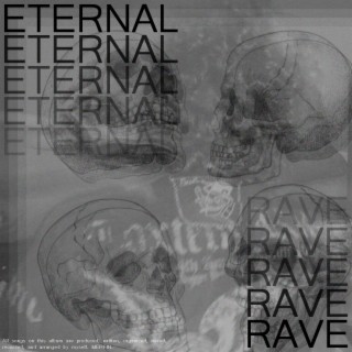 Eternal Rave