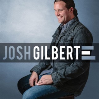 Josh Gilbert