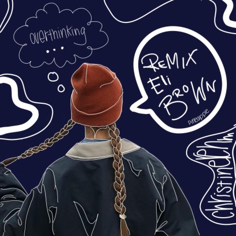 overthinking (Eli Brown Remix) | Boomplay Music