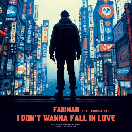 I Don't Wanna Fall In Love ft. Torrian Ball | Boomplay Music