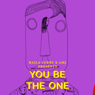 You Be The One